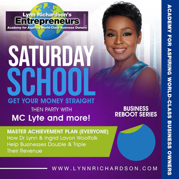 SATURDAY SCHOOL: Business Startup / Business Reboot Series